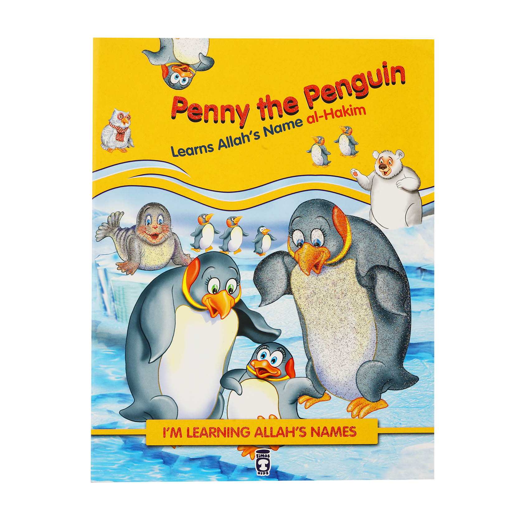 I’m Learning Allah’s Names (I) – Penny the Penguin Learns Allah’s Name al-Hakim