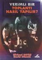 Verimli Bir Toplanti Nasil Yapilir