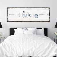 I Love Us Sign