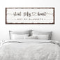 Steal My Heart Not My Blanket Sign