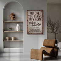 Before You Leave This Home Sign