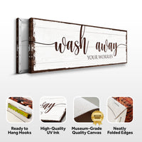 Wash Away Your Worries Bathroom Sign