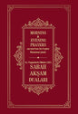Sabah Aksam Dualari- Morning & Evening Prayers narrated from the Prophet Muhammed (pbuh)