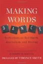 Making Words Dance: Reflections on Red Smith, Journalism, and Writing