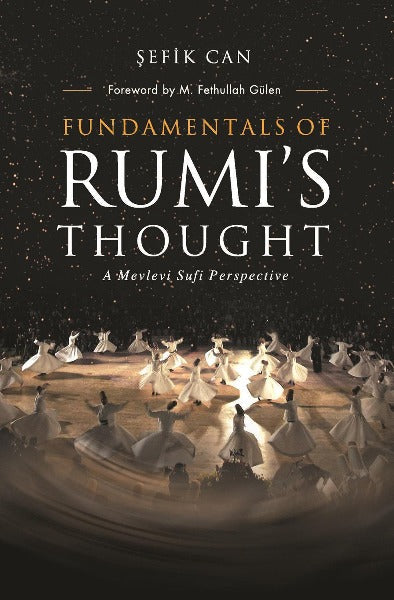 Fundamentals of Rumi s Thought (Items have slight defects)