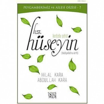 Kerbela Şehidi Hz. Hüseyin