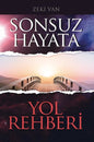 Sonsuz Hayata Yol Rehberi