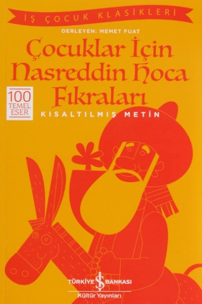 Çocuklar için Nasreddin Hoca Fıkraları (Kısaltılmış Metin)