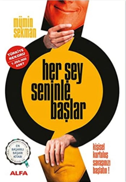 Her Şey Seninle Başlar / Kişisel Kurtuluş Savaşınızı Başlatın!