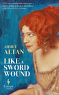 Like a Sword Wound (Ottoman Quartet #1)