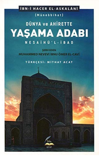 Dünya ve Ahirette Yaşama Adabı (Münebbihat)