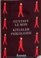 Kitleler Psikolojisi (Ciltli, İplik Dikişli)
