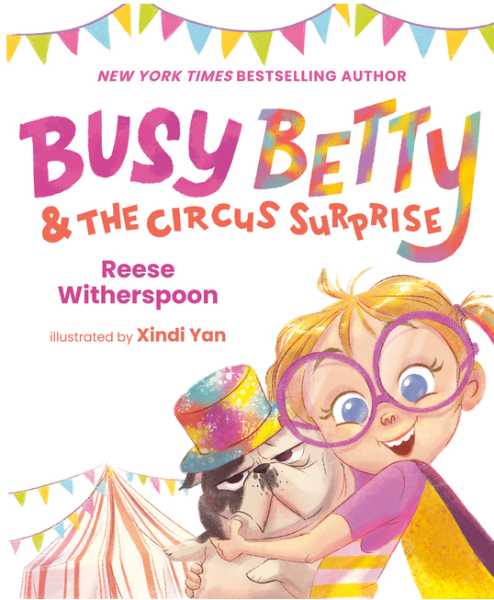Busy Betty & the Circus Surprise (Busy Betty)