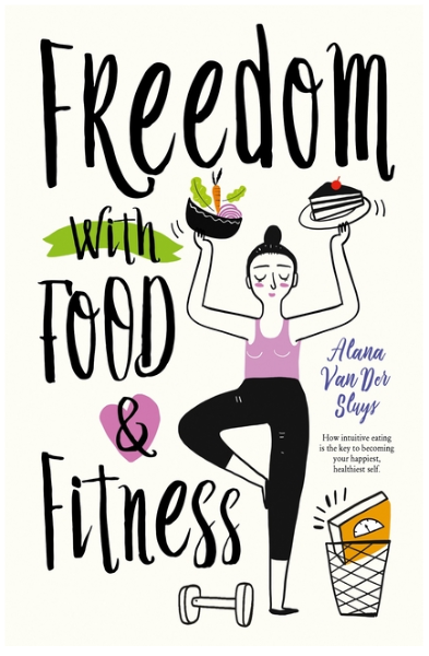 Freedom with Food and Fitness