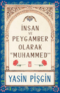 İnsan ve Peygamber Olarak Hz. Muhammed (sav)