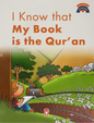 I Know That My Book is the Quran