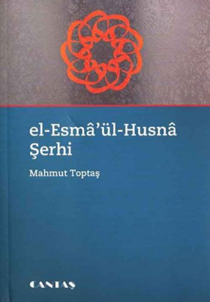 El-Esma'ül-Husna Şerhi