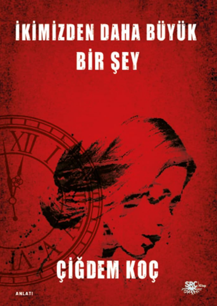 İkimizden Daha Büyük Bir Şey
