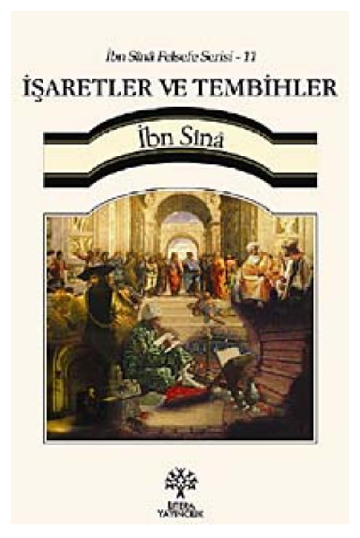 İşaretler ve Tembihler / İbn Sina Felsefe Serisi -11