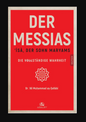 Der Messias ‘Īsā, Der Sohn Maryams Die Vollständige Wahrheit