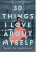 30 THINGS I LOVE ABOUT MYSELF