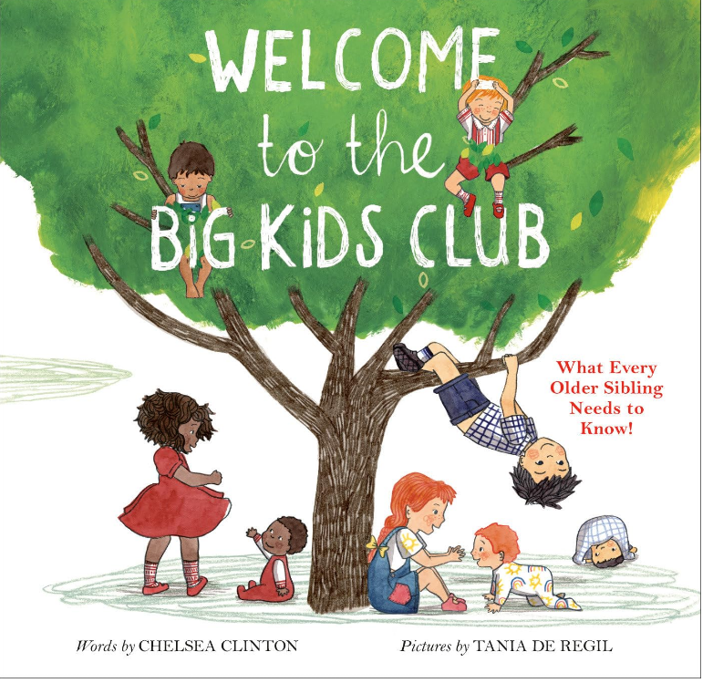 WELCOME TO THE BIG KIDS CLUB: WHAT EVERY OLDER SIBLING NEEDS TO KNOW