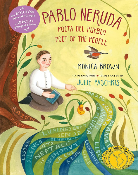 Pablo Neruda: Poet of the People / Poeta del pueblo (Bilingual Edition)