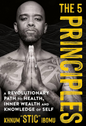 The 5 Principles: A Revolutionary Path to Health, Inner Wealth, and Knowledge of Self (Hardcover)