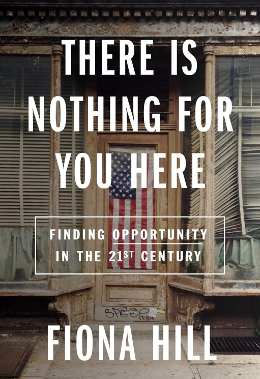 There Is Nothing For You Here: Finding Opportunity in the Twenty-First Century (Hardcover)