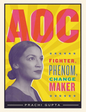 AOC: Fighter, Phenom, Changemaker