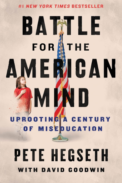 Battle for the American Mind: Uprooting a Century of Miseducation (Hardcover)