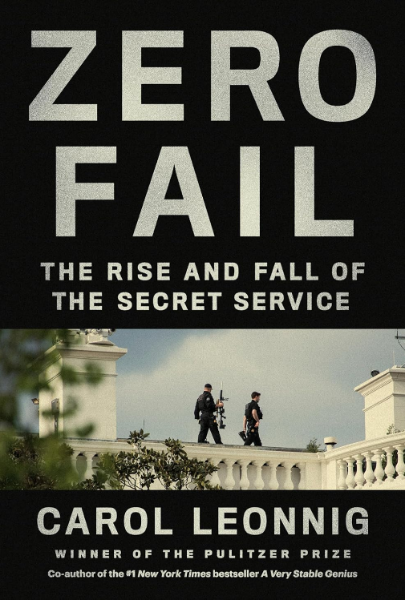 Zero Fail: The Rise and Fall of the Secret Service (Hardcover)