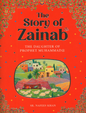 Zainab: The Daughter of the Prophet Muhammad