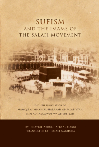 Sufism and the Imams of the Salafi Movement