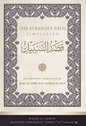 The Straight Path Simplified: An Annotated Translation of Qasd al-Sabil