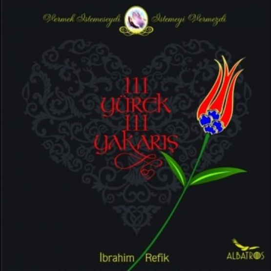 111 Yürek 111 Yakarış