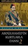 Abdülhamidin Kurtlarla Dansı-2