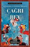 Çağrı Bey / Selçuklular’ın Kuruluş Hikayesi