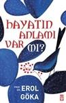 Hayatın Anlamı Var mı