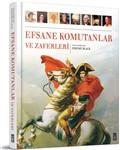 Efsane Komutanlar Ve Zaferleri(ciltli)