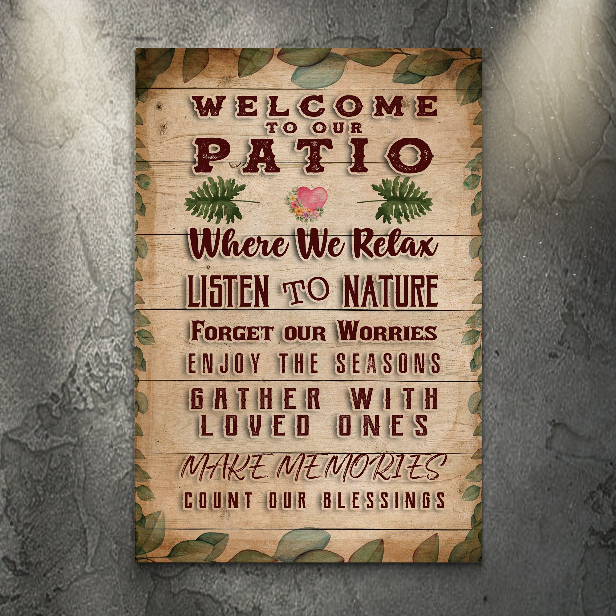 Welcome To Our Patio Where We Relax Sign