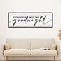 Always Kiss Your Dog Goodnight Sign II