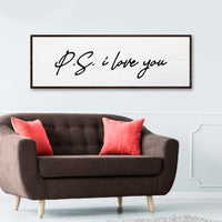 Valentine P.S. I Love You Typography Sign