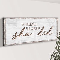 She Believed She Could So She Did Sign