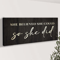 She Believed She Could So She Did Sign II