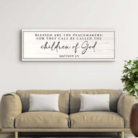 Matthew 5:9 - Blessed Are The Peacemakers Sign II