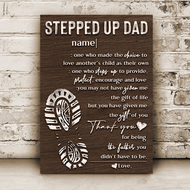Thank You For Being The Father You Didn't Have To Be Happy Father's Day Sign