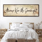 Always Kiss Me Goodnight Sign VI