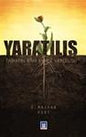 YARATILIS(Tabiatin Ilahi Emirle Varolusu)