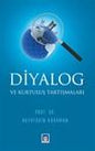 Diyalog ve Kurtuluş Tartışmaları